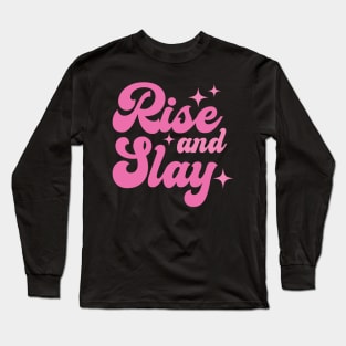 Preppy Girl Rise and Slay Long Sleeve T-Shirt